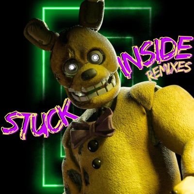  - Stuck Inside (Remixes)