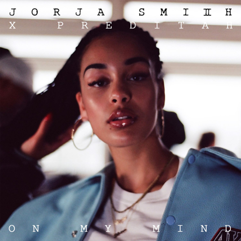 Jorja Smith, Preditah - On My Mind