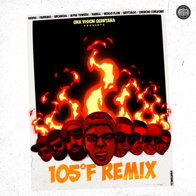  - 105 F (Remix) [feat. Arcángel, Ñengo Flow, Darell, Myke Towers & Brytiago]