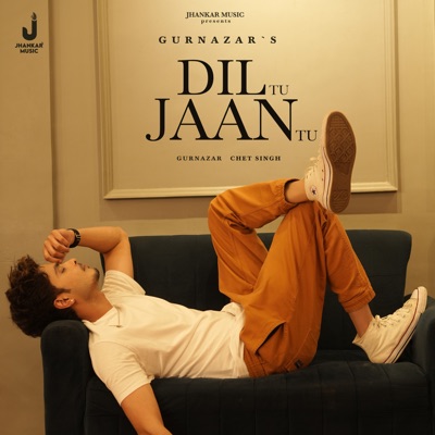  - Dil Tu Jaan Tu