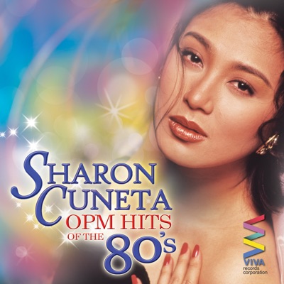  - Sharon Cuneta OPM Hits of the 80's