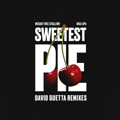  - Sweetest Pie (David Guetta Remixes)