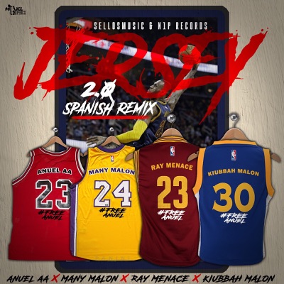  - Jersey 2.0 ( Spanish Remix) [feat. Anuel Aa, Kiubbah Malon & Many Malon]