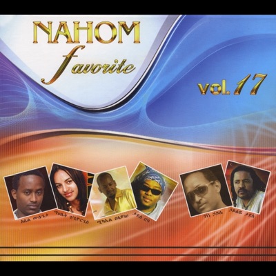  - Nahom Fav, Vol. 17