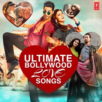  - Ultimate Bollywood Love Songs