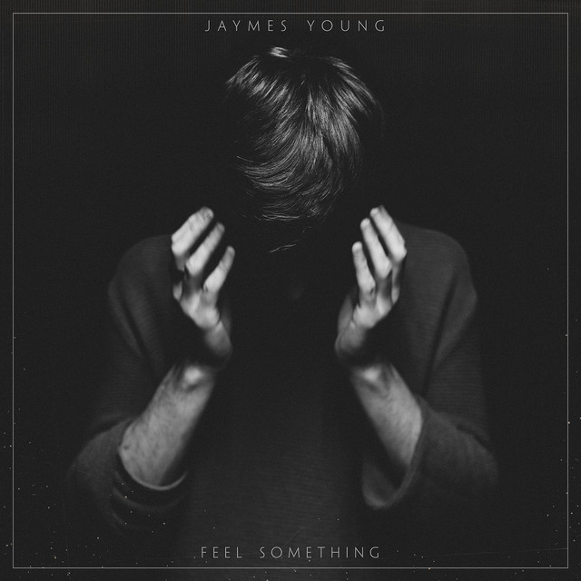 jaymesyng - Feel Something