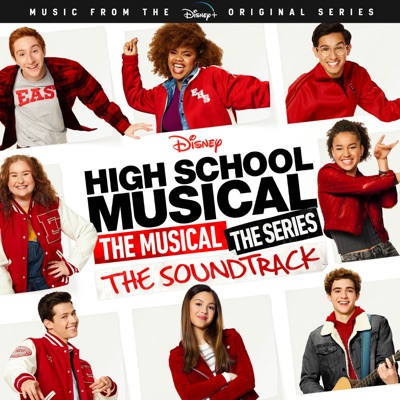  - High School Musical: The Musical: The Series (Music from the Disney+ Original Series)