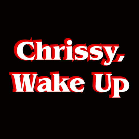 The Gregory Brothers - Chrissy, Wake Up