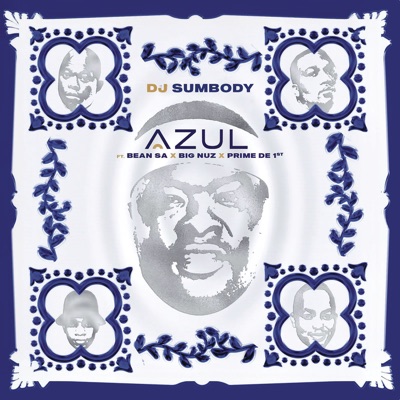  - Azul (feat. Bean RSA, Prime de 1st & Big Nuz)