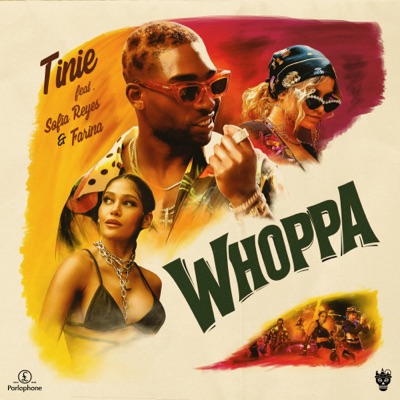  - Whoppa (feat. Sofía Reyes & Farina)