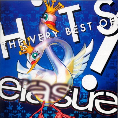  - Hits! The Very Best of Erasure