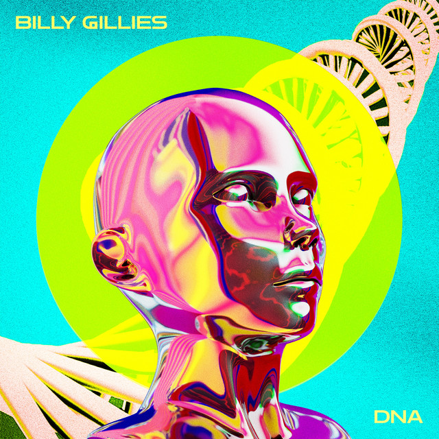 billy gillies, Hannah Boleyn - DNA (Loving You) [feat. Hannah Boleyn]