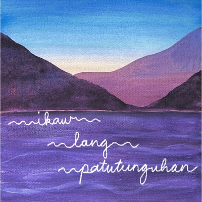  - Ikaw Lang Patutunguhan