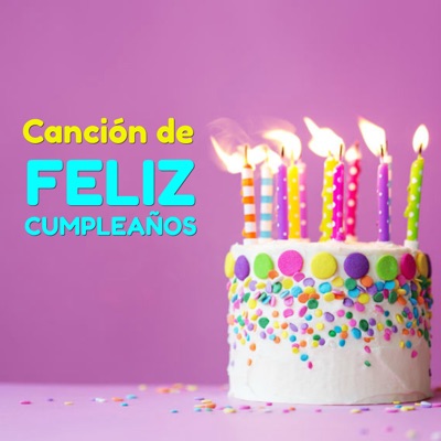  - Canción de Feliz Cumpleaños