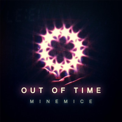 Minemice - Out of Time