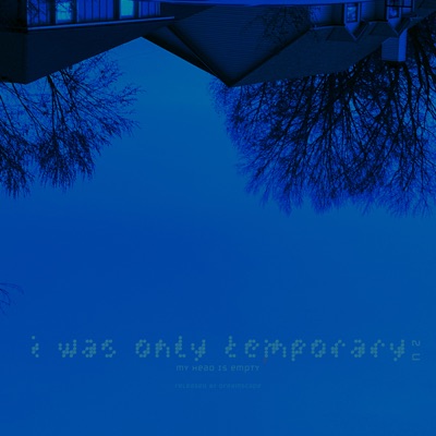  - i was only temporary 2 u (Remixes)