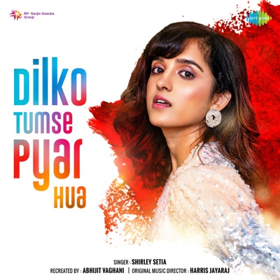  - Dilko Tumse Pyar Hua