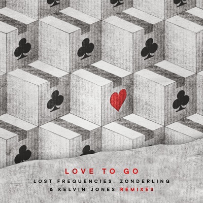  - Love to Go (Remixes)