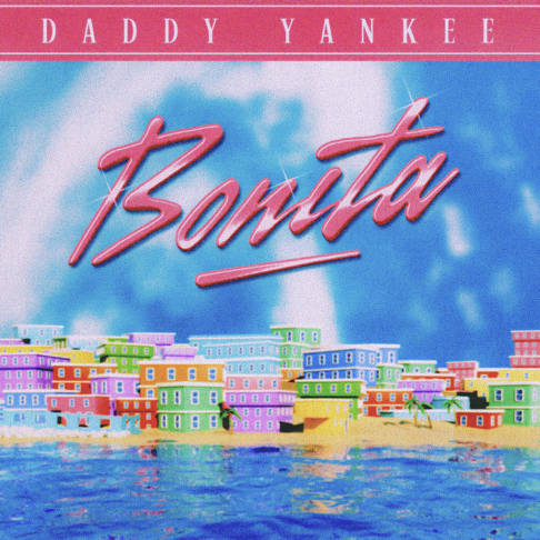 daddyyankee - BONITA