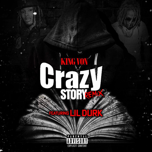 King Von - Crazy Story 2.0 (feat. Lil Durk)