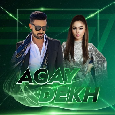  - Agay Dekh (Pakistan Super League)