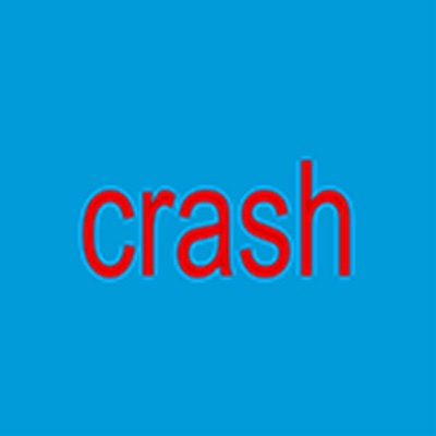  - CRASH