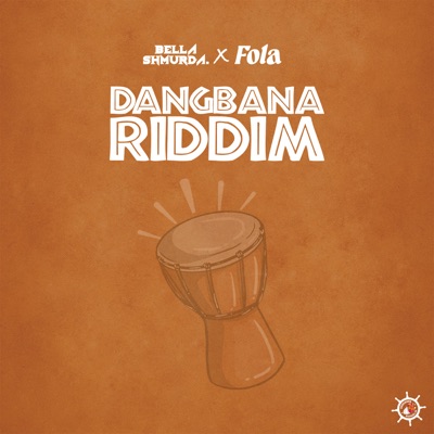  - Dangbana Riddim