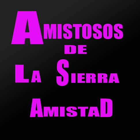 Amistosos de la Sierra - Amistad