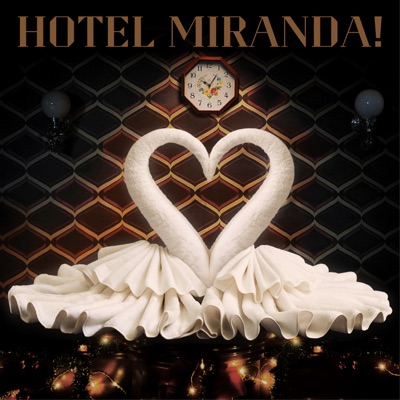  - Hotel Miranda!