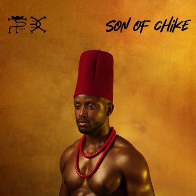  - Son of Chike