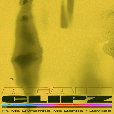  - Again (Juls Remix) [feat. Ms Banks, Ms Dynamite & JayKae]