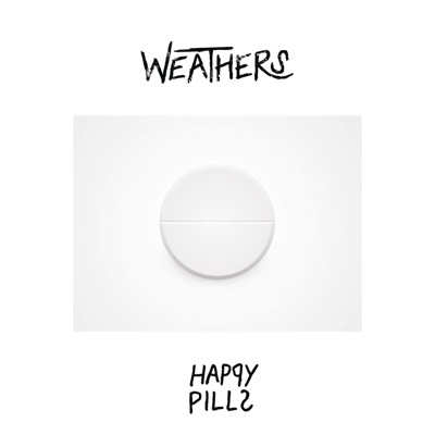  - Happy Pills