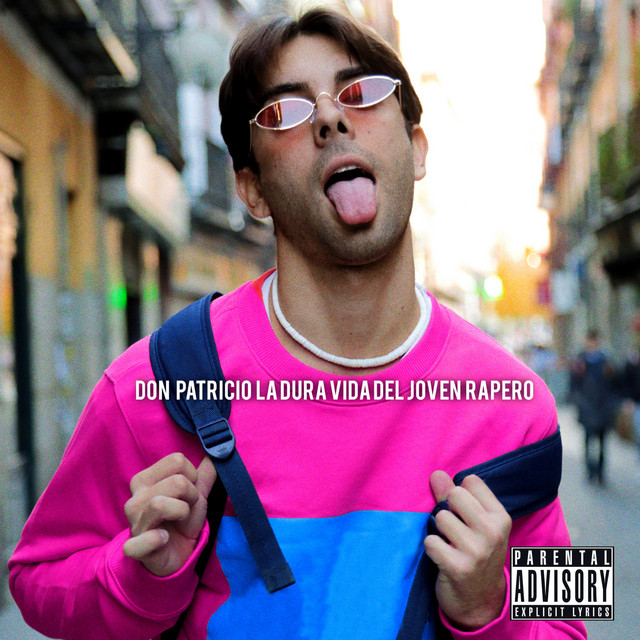 Don Patricio - La Dura Vida del Joven Rapero