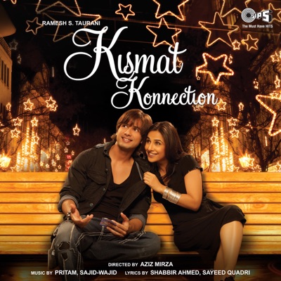  - Kismat Konnection (Original Motion Picture Soundtrack)