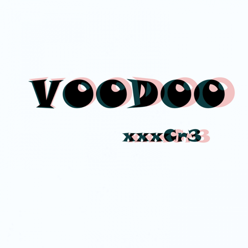 xxxCr3 - VOODOO