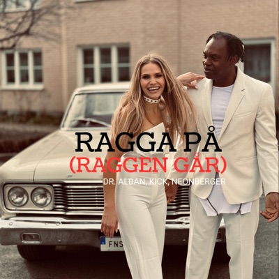  - Ragga på (Raggen går)