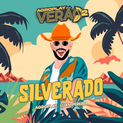  - Silverado (Agroplay Verão)