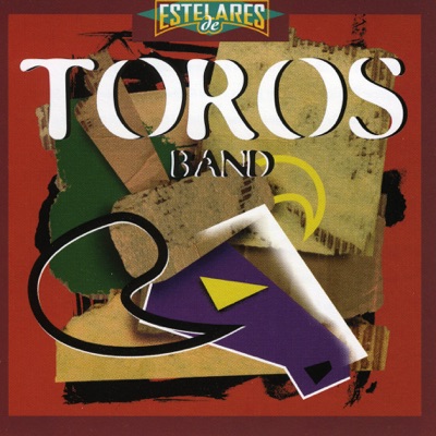  - Estelares de Toros Band
