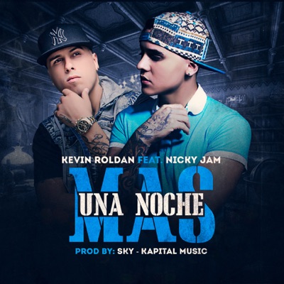  - Una Noche Más (feat. Nicky Jam)