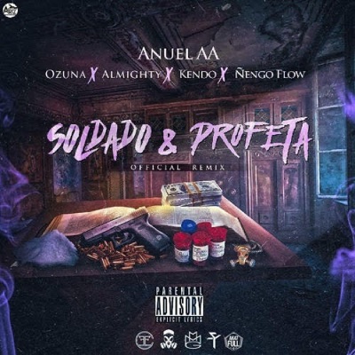  - Soldado y Profeta (feat. Ozuna, Almighty, Kendo & Ñengo Flow) [Remix]