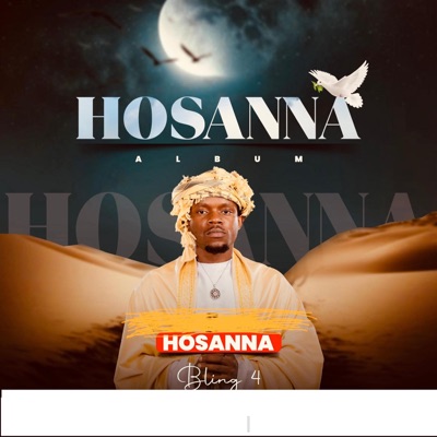  - Hosanna