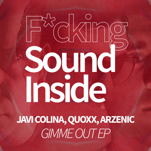 Javi Colina, Quoxx, Arzenic - GIMME OUT