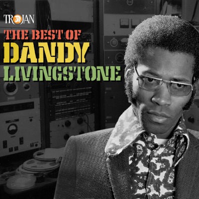  - The Best of Dandy Livingstone