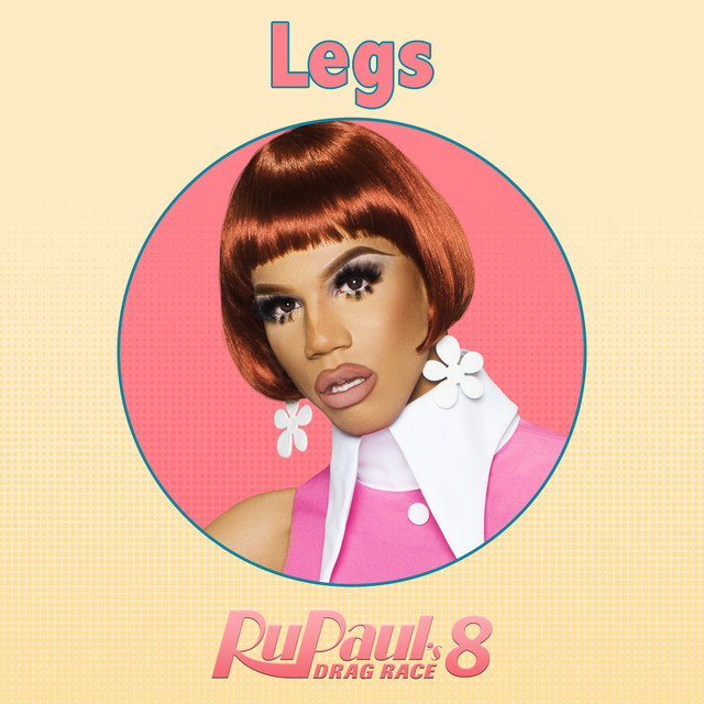 Lucian Piane - Legs (From "RuPaul's Drag Race 8")