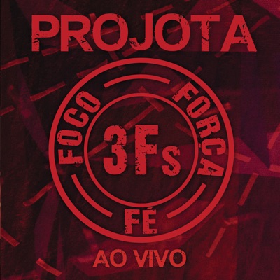  - 3Fs (Ao Vivo)