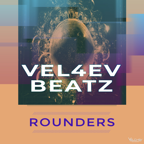 Vel4ev Beatz - Rounders