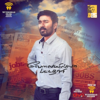  - Velai Illa Pattadhaari (Original Motion Picture Soundtrack)