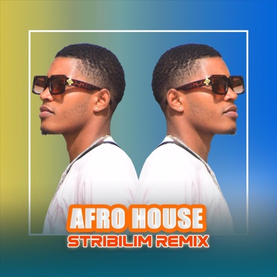  - Afro House (Stribilim Remix)