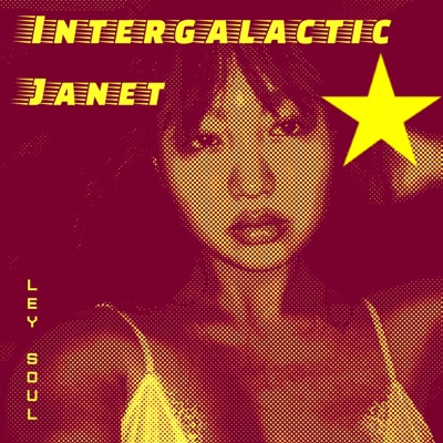  - Intergalactic Janet