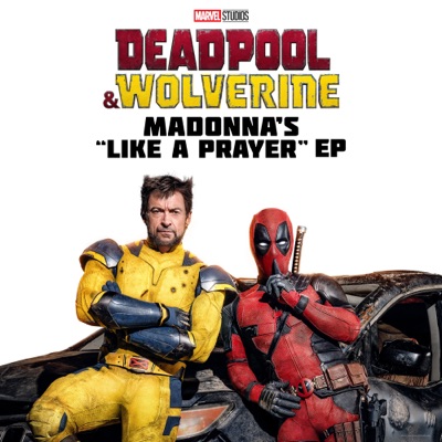  - Deadpool & Wolverine: Madonna's "Like a Prayer"